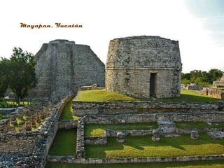 Mayapan, Yucatán 