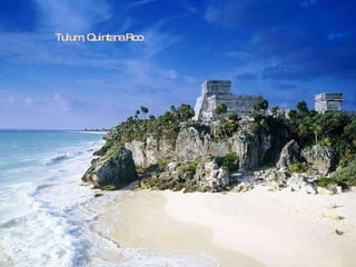 Tulum, Quintana Roo 