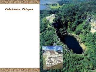 Chinkultik, Chiapas
 