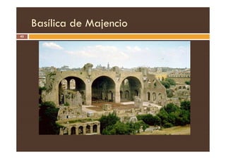 Basílica de Majencio
42
 