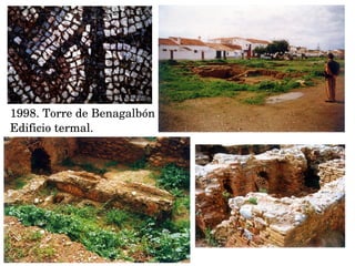 1998. Torre de Benagalbón
Edificio termal. 
 