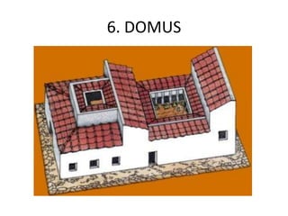 6. DOMUS
 
