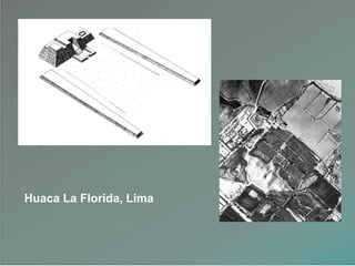 Huaca La Florida, Lima
 