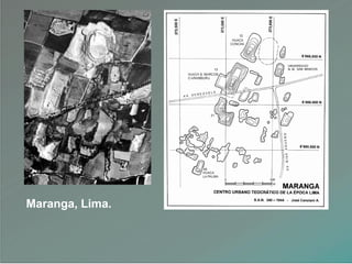 Maranga, Lima.
 