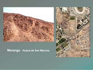 Maranga. Huaca de San Marcos.
 