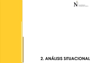 2. ANÁLISIS SITUACIONAL 
 