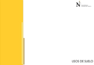 USOS DE SUELO 
 
