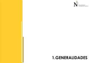 1.GENERALIDADES 
 