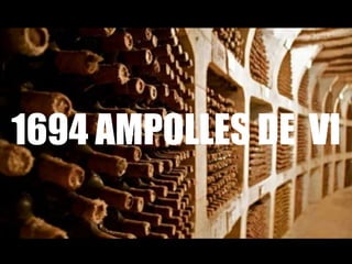 1694 AMPOLLES DE VI
 