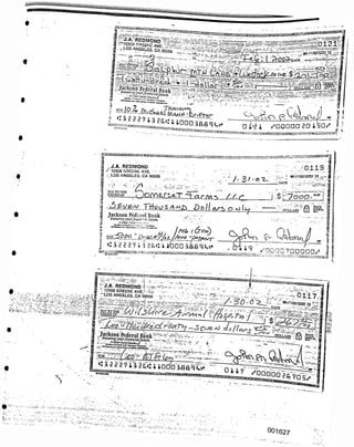 9
9
9
1
I
9
?
001627
/(7s7)
■— “PWwj-
LQfYlC-rSia.T tarm 7-4 <
<X/~5 O M (.Cy
_J.A. REDMOND
■ 12808 GREENE AVE '
LOS ANGELES. CA 90066
IJ
J__ J _S:;7ccQ' °°
~ POLLAKS ' Q S-’
L
.S'—x .
'.J- -
--••‘■•-’’-•Ur.
0117-1
— ^naz/azzz 13 f
•F~^=3i=? w=r=3
I 7 J.A. REDMOND 4 X. ”S’7 ~ ‘ . J
.• 3  12808 GREENE AVE?-tT: . J.‘.............. - - - -7 .
.7 ’ fl -7L°S ANGELES, CA 90066 • t..........- : 7 -* r~ ‘
| -J^70 AJ ([,
' I: ~
I *:aFFbag&i;jioooaBBq^ii-
- --
<□□□□ ?□□□□□,,■
• ■Ai^===i i
1217:1 |
‘3790-7132/322J3_^ J| I
7?^: 'L7C: g 1
'Tap-r-l.
»
| ^LOS Angeles, 0^900677
* J^J?4brrf=ter-
1 s&^aF
1 7
4 7~Ht>U 24-aiJ^ <Dp||
3 Jackson Federal Bank '
2 Ensitri^yurfir^ziTitiitun!.
y, •"’■»—*««.•—J
I I
FQR~^)£0O " f)ts^>T'2/^6Z.//000
| U 3 2 2 E ? i 3 a&i; I 1/QOZ Z£
J .-70119 I
7 90-7132/3222 J3 fl
DATE .... 1.2 .__■_ 3
<Zw7uJ -1!
□ L'g J .'•□□□□□ 20 i 'so/ ?
--------^■.■.,,.7,77....... .^7 3
 