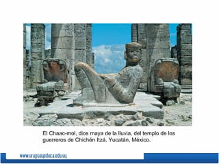 El Chaac-mol, dios maya de la lluvia, del templo de los
guerreros de Chichén Itzá, Yucatán, México.
 