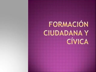 ⦿El área de Formación Ciudadana y Cívica
tiene por finalidad favorecer el desarrollo de
procesos cognitivos y socio-afecti...