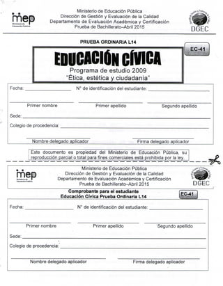 Examen de bachillerato Civica académico 2015 CONVOCATORIA (ABRIL)