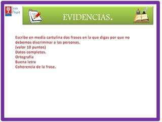 EVIDENCIAS.
 