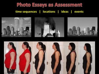 time sequences | locations | ideas | events
 