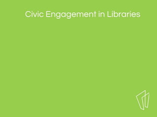 Civic Engagement through Library Programming