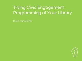 Civic Engagement through Library Programming