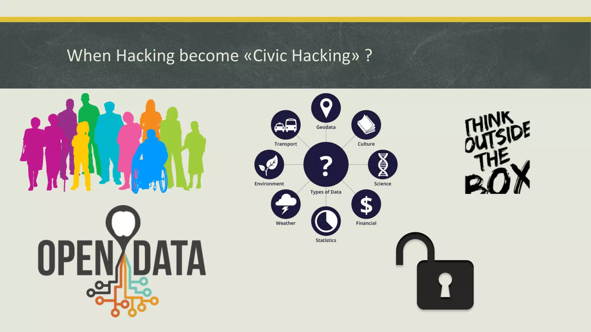 When Hacking become «Civic Hacking» ?
 