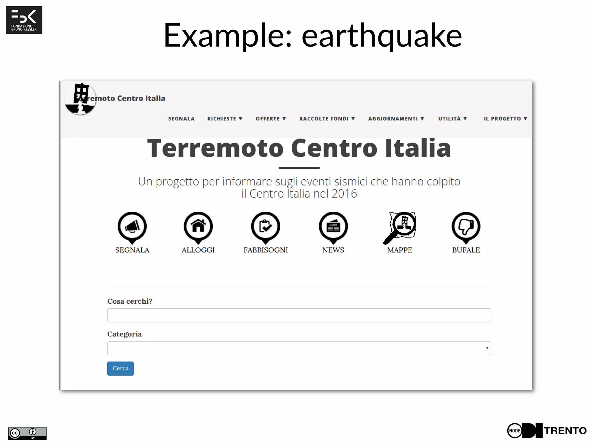 Example: earthquake
 
