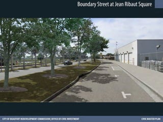 Boundary Street at Jean Ribaut Square
 