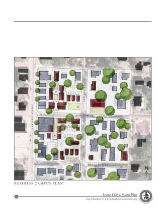 NEW STREET




                                                                                                  EAST STREET
      C A RT E R ET S T R E ET




                                 KING STREET




                                                   N O RT H S T R E ET
                                                                                                                N

BUSINESS CAMPUS PLAN



63
                                                                   Sector 1 Civic Master Plan
                                                  City of Beaufort, SC | www.beaufortcivicinvestment.org
 