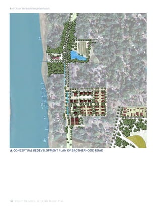 6: A City of Walkable Neighborhoods

spanish moss trail

mossy oaks rd

brotherhood way

brotherhood rd

b at t

e ry

cree

k rd

southside blvd

SSconceptual redevelopment plan of brotherhood road

122 C i t y O f B e a u f o r t , S C | C i v i c M a s t e r P l a n

 