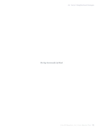 6.6 Sector 5 Neighborhood Strategies

This Page Intentionally Left Blank

C i t y O f B e a u f o r t , S C | C i v i c M a s t e r P l a n 135

 