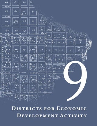 9

Districts for Economic
Development Activit y

 
