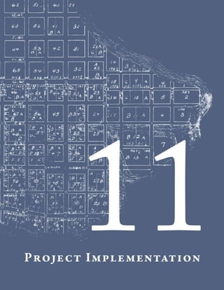 11

Project Implementation

 