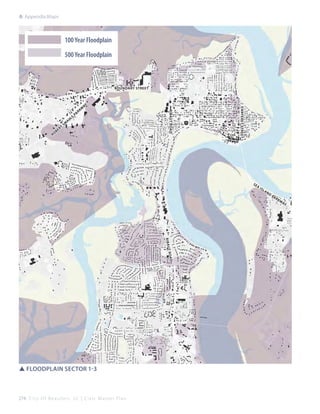 A: Appendix:Maps

		
		100 Year Floodplain
		
		500 Year Floodplain

Boundary Street

sm

pa

Carteret STreet

t

s

ay

Ribaut Road

Ro

r
be

l
al

w
rk

se

R ib au
d
t R oa

SSFloodplain Sector 1-3

274 C i t y O f B e a u f o r t , S C | C i v i c M a s t e r P l a n

a

isl

an

d

pa
r

kw

ay

 