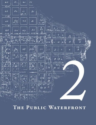 2

The Public Waterfront

 