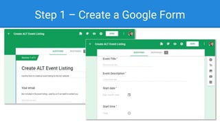 Step 1 – Create a Google Form
 