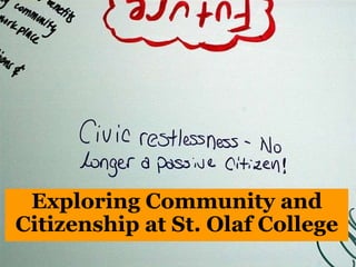 Exploring Community and Citizenship at St. Olaf College 