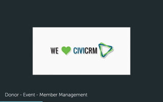 CiviCRM + Drupal: A Membership / Fundraising Love Story