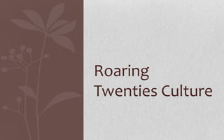 Roaring Twenties Culture