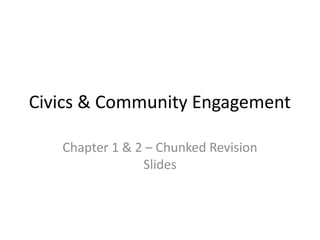 Civics_Chunked_Revision_Slides.pptx very dapper | PPTX