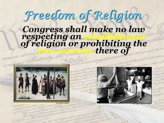 The First  AmendmentFive Essential Freedoms and Rights