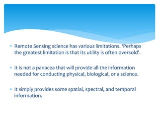 Advantages and disadvantages of Remote Sensing | PPTX