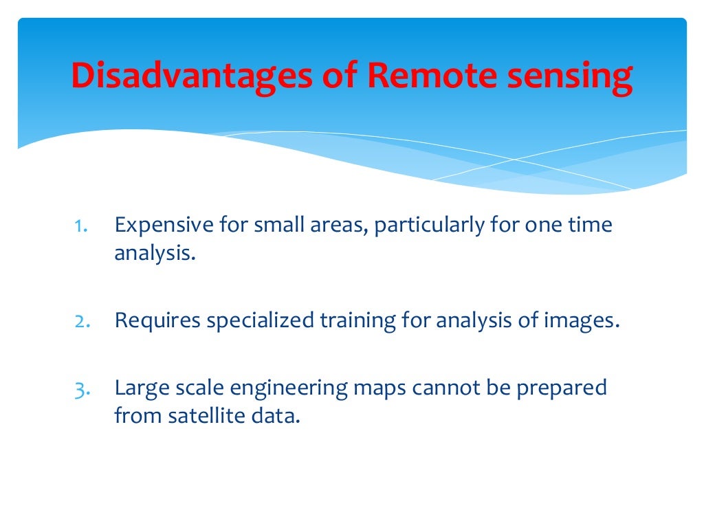 Advantages And Disadvantages Of Remote Sensing