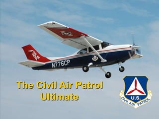 The Civil Air Patrol Ultimate 
