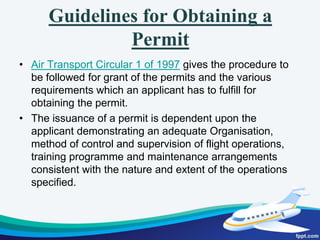 Pawan Hans Helicopters Limited (PHHL):- was established in 1985 as the country's national helicopter company for providing helicopter support services to the Oil Sector; operate scheduled/non-scheduled helicopter services in inaccessible areas and difficult terrains; as well as provide charters for promotion of travel and tourism. It has a well balanced fleet of 35 helicopters consisting of Bell 206L4, Bell 407, Dauphin SA 365N & AS 365N3 and Mi-172, which are most appropriate for multi-farious jobs. It is the only aviation company in India being awarded ISO 9001:2000 certification for its entire gamut of activities. Indira Gandhi RashtriyaUranAkademi (IGRUA):- was established by the Government with the objective of improving the flying training standards in civil aviation and to impart line oriented flying training of international standards. It has been set up at Fursatganj in Rai Bareilly District of Uttar Pradesh. It is equipped with modern and sophisticated trainer aircraft, flight simulators, computer based training system, runway with modern navigational and landing aids and its own airspace. It is manned by highly qualified flying and ground instructors, with long experience in the field of aviation and flying training.