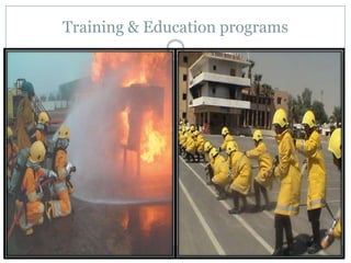 Training & Education programs
 