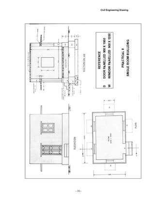 Civil Engineering Drawing
- 16 -
 