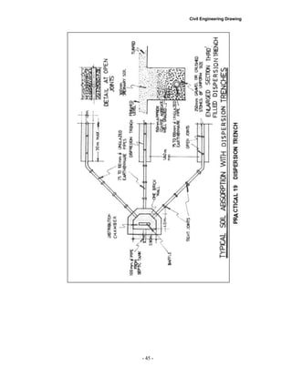 Civil Engineering Drawing
- 45 -
 