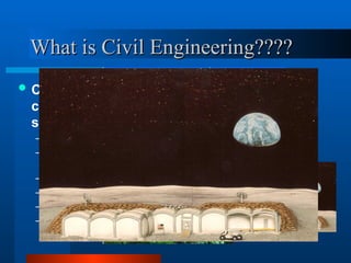 Introduction to civil engineering Basic information | PPT
