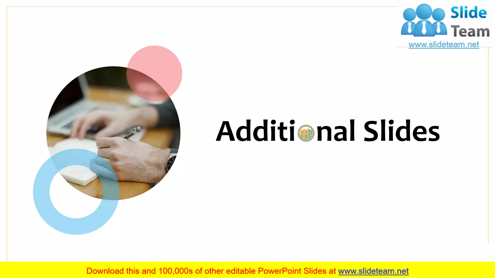 Additi nal Slides
22
 