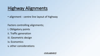 highway alignments and cross-sectional elements of a road | PPTX