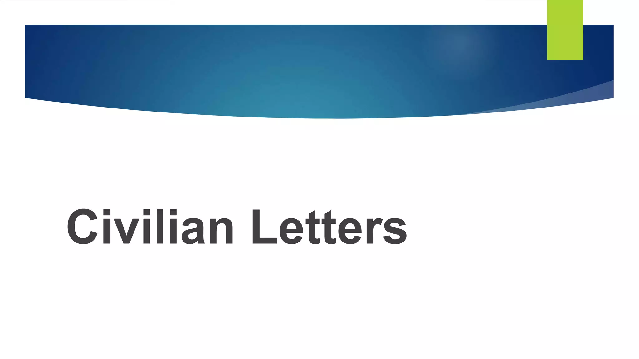 Civilian Letter.pptx