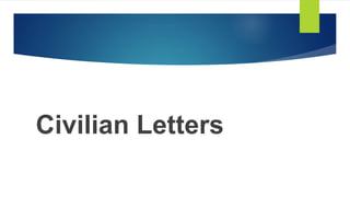 Civilian Letters
 