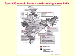 Special Economic Zones – mushrooming across India
 